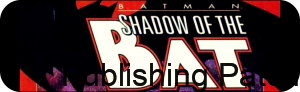 Batman: Shadow of a Bat