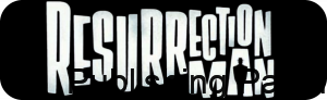 Resurrection Man